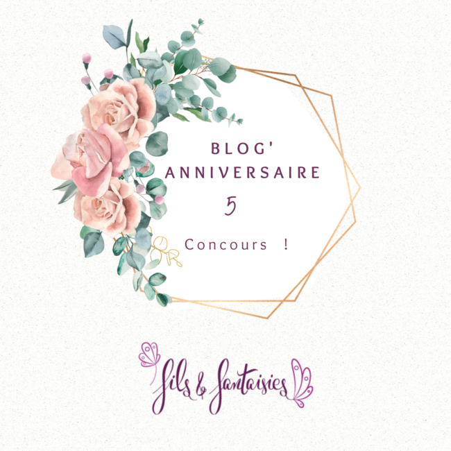 Blog'anniversaire 5, concours gratuit Fils et Fantaisies