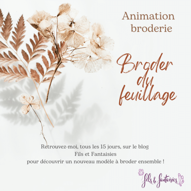 Animation broderie gratuite - Broder du Feuillage, broderie d'embellissement ou broderie créative, Fils et Fantaisies